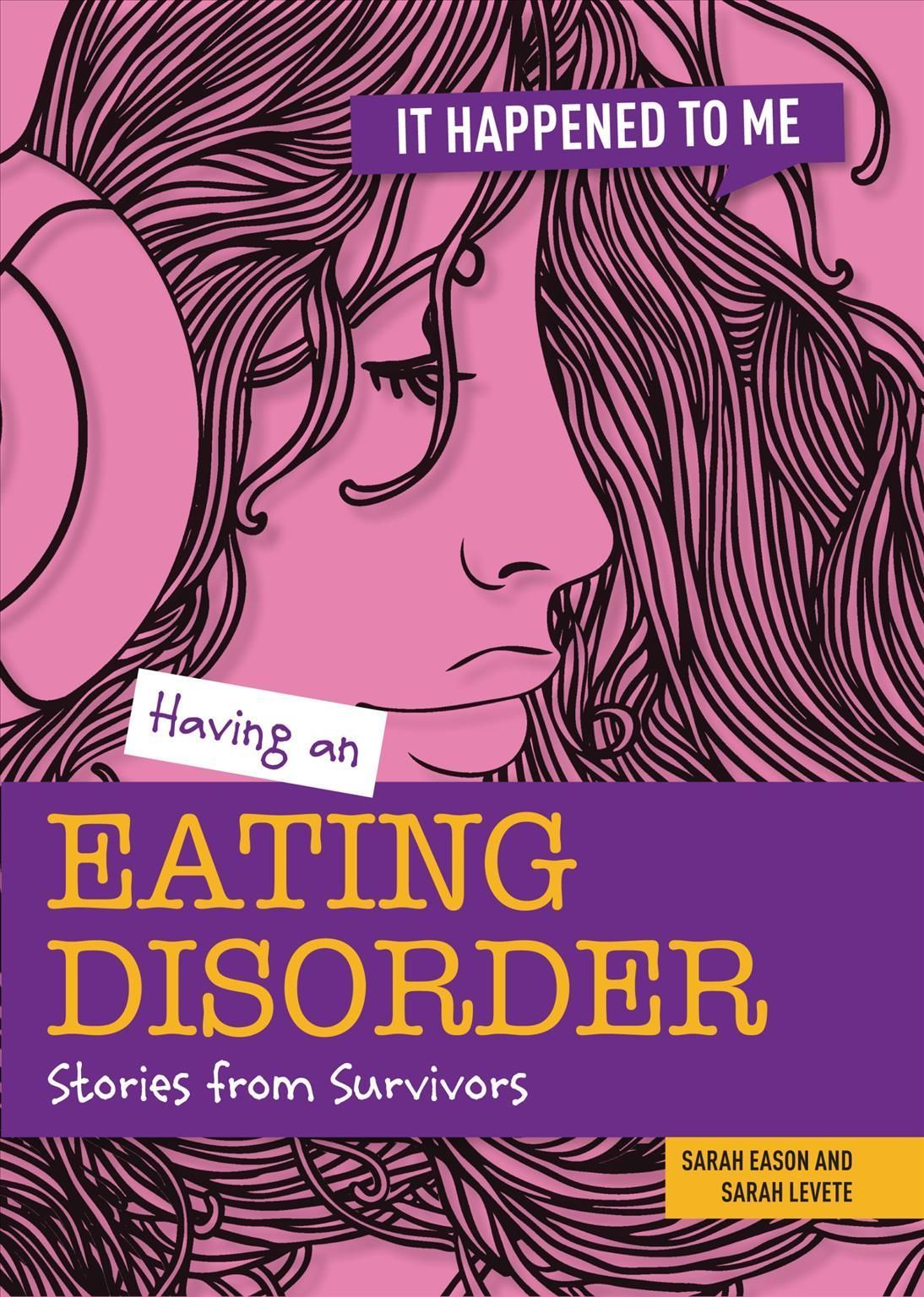 Having an Eating Disorder By Sarah Eason 9781915153111 (Paperback)