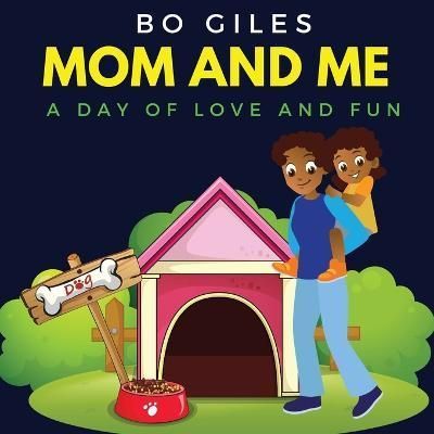 Mom and Me By Bo Giles 9781915161253 (Paperback)