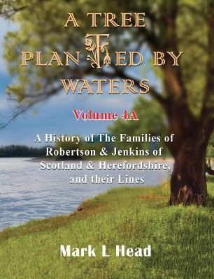Tree Planted By Waters By Mark L Head 9781915164278 (Paperback)
