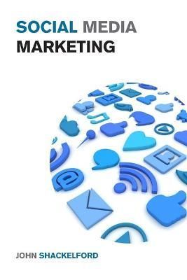 Social Media Marketing: Turn your Online Presence on Facebook, Instagram, Youtube and Twitter into a Money Printing Machine - Branding ...