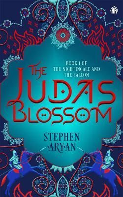 The Judas Blossom By Stephen Aryan 9781915202192 (Paperback)