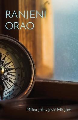 Ranjeni orao By Jakovljevic Mir-Jam 9781915204141 (Paperback)
