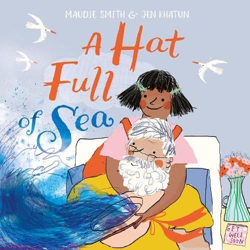 A Hat Full of Sea By Maudie Smith (author), Jen Khatun (artist)