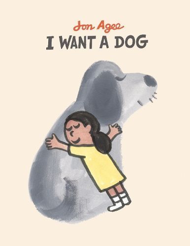 I Want a Dog By Jon Agee 9781915252104 (Paperback)