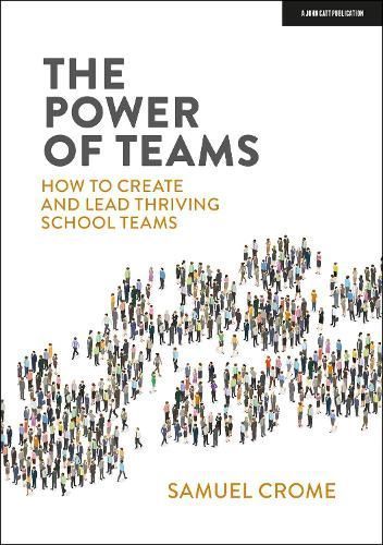 The Power of Teams By Samuel Crome 9781915261649 (Paperback)