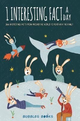 1 Interesting Fact a Day By Bubbles Books 9781915270245 (Paperback)
