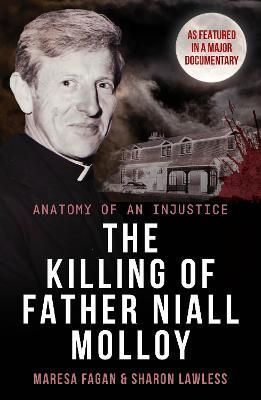 The Killing Of Father Niall Molloy By Maresa Fagan, Sharon Lawless