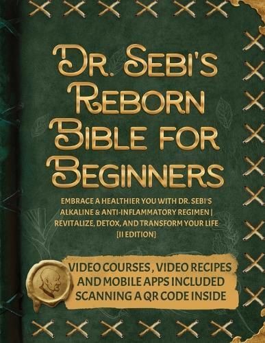 Dr. Sebi's Reborn Bible for Beginners By Genesis Carcamo 9781915331823
