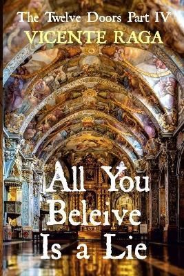 All You Beleive Is a Lie By Raga 9781915336132 (Paperback)