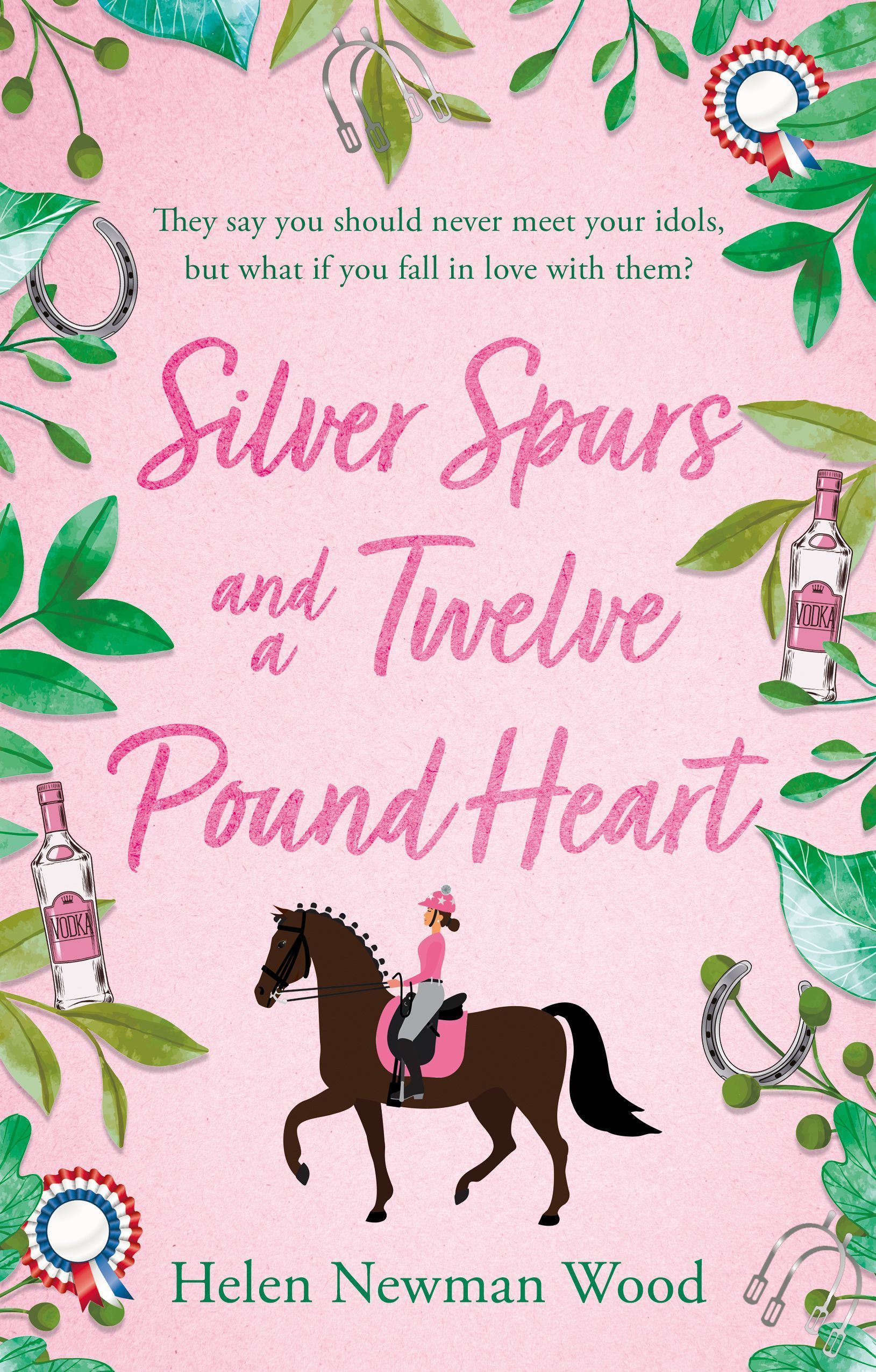 Silver Spurs and a Twelve Pound Heart By Helen Newman Wood (Paperback)