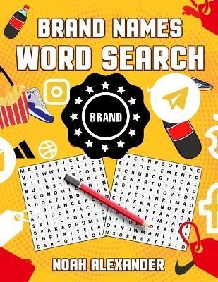 Brands Word Search By Noah Alexander 9781915372628 (Paperback)