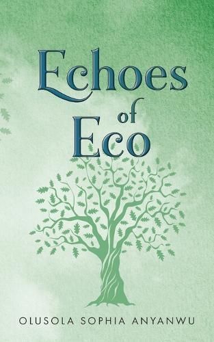 Echoes of Eco By Olusola Sophia Anyanwu 9781915398154 (Paperback)