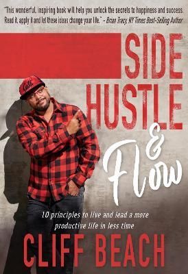 Side Hustle & Flow By Cliff Beach 9781915406415 (Paperback)