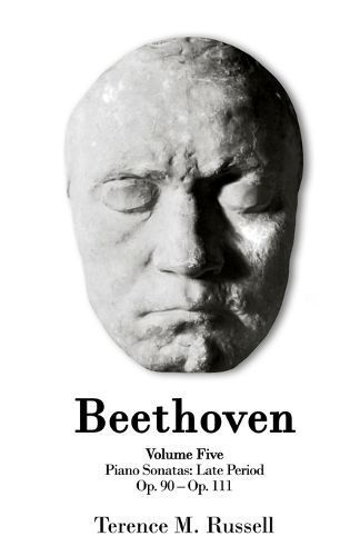 Beethoven - Piano Sonatas - Op. 90-Op. 111 By Russell 9781915439116
