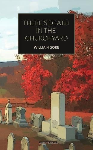 There's Death in the Churchyard By William Gore 9781915475251