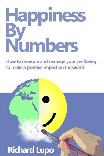 Happiness by Numbers By Richard Lupo 9781915483089 (Paperback)