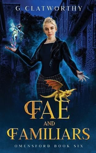 Fae and Familiars By Clatworthy 9781915516282 (Paperback)