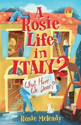A Rosie Life In Italy 2 By Rosie Meleady 9781915519092 (Paperback)