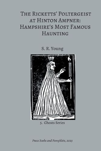 Ricketts' Poltergeist at Hinton Ampner By Young 9781915574206