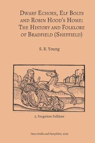 Dwarf Echoes, Elf Bolts and Robin Hood's Home By S R Young (Paperback)
