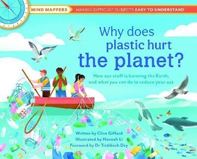 Why Does Plastic Hurt the Planet? 9781915588166 (Hardback)
