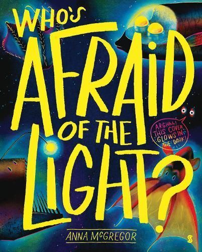 Who's Afraid of the Light? By Anna McGregor 9781915590213 (Paperback)