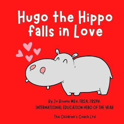 Hugo the Hippo falls in Love By Bivens 9781915621016 (Paperback)