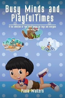 Busy Minds and Playful Times By Walters 9781915662880 (Paperback)