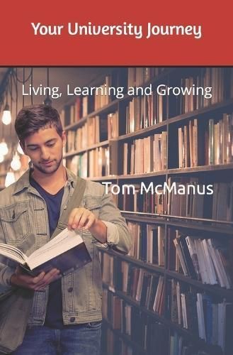 Your University Journey By Tom McManus 9781915688101 (Paperback)