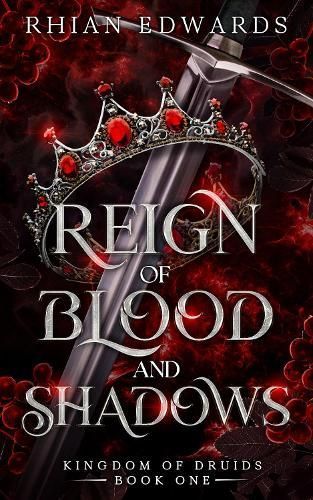 Reign of Blood and Shadows By Rhian Edwards 9781915719072 (Paperback)
