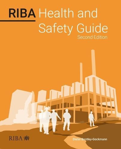 RIBA Health and Safety Guide 9781915722010 (Paperback)