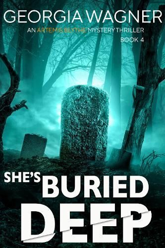 She's Buried Deep By Georgia Wagner 9781915757562 (Paperback)