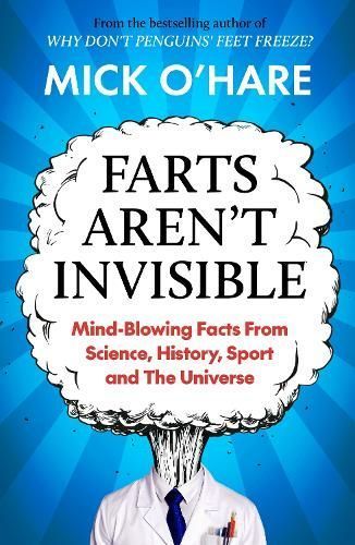 Farts Aren't Invisible By Mick O'Hare 9781915798947 (Paperback)