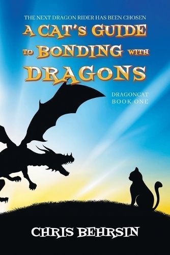 Cat's Guide to Bonding with Dragons 9781915886002 (Paperback)