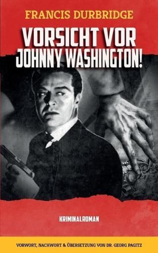 Vorsicht vor Johnny Washington! By Pagitz 9781915887153 (Paperback)