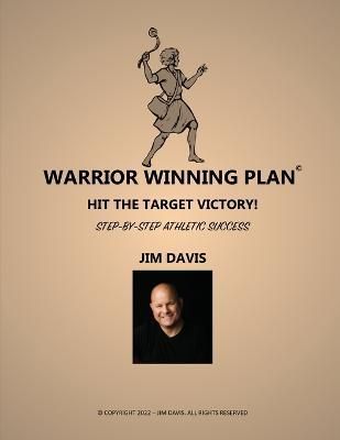 Warrior Winning Plan By Jim Davis 9781915904379 (Paperback)