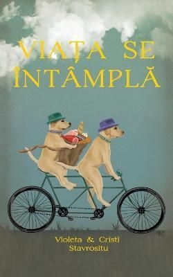 Via?a se întâmpl? By Stavrositu 9781915919076 (Paperback)