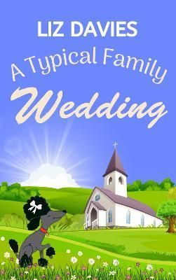 A Typical Family Wedding By Liz Davies 9781915940131 (Paperback)