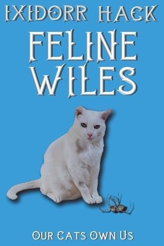 Feline Wiles By Hack 9781915953377 (Paperback)