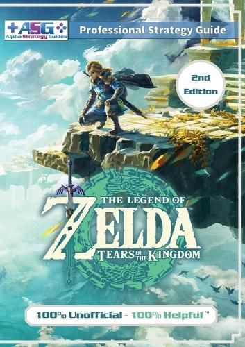 The Legend of Zelda Tears of the Kingdom Strategy Guide Book (2Nd Edition - Black & White)