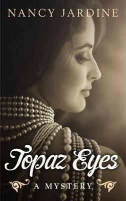 Topaz Eyes By Nancy Jardine 9781916003842 (Paperback)