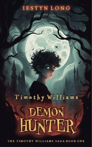 Timothy Williams Demon Hunter 9781916017702 (Paperback)