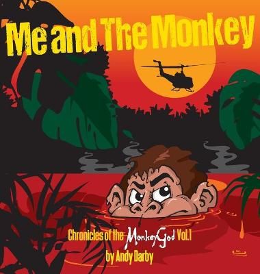 Me and The Monkey By Darby, Andy 9781916084599 (Hardback)