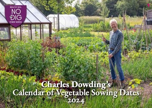 Charles Dowding's Calendar of Vegetable Sowing Dates 2024 (Paperback)