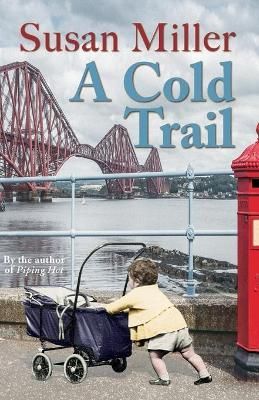 Cold Trail By Susan Miller 9781916092327 (Paperback)