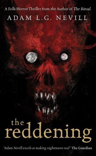 Reddening By Adam Nevill 9781916094130 (Hardback)