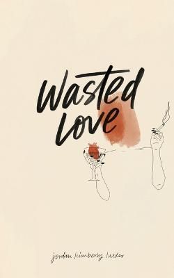 Wasted Love By Lueder 9781916140776 (Paperback)