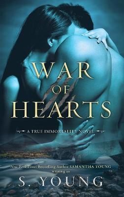 War of Hearts By S Young 9781916174016 (Hardback)