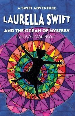Laurella Swift and the Ocean of Mystery 9781916194878 (Paperback)