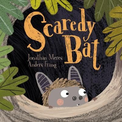 Scaredy Bat By Jonathan Meres (author), Anders Frang (artist)